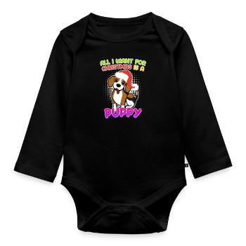 I want a Puppy for Christmas Dog Puppy Beagle - Organic Longsleeve Baby Bodysuit - black - Front