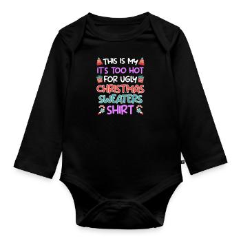 Trop chaud pour les pulls de Noël moches - Body Bébé bio manches longues - noir - Devant