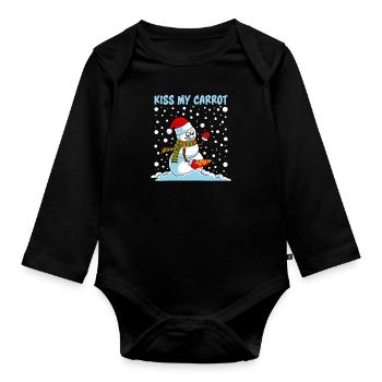 Lustiger Schneemann Spruch Küss meine Karotte - Baby Bio-Langarm-Body - Schwarz - Vorne