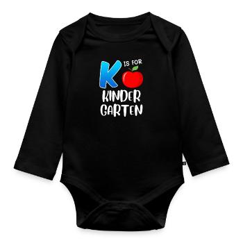 Kinder K stands for kindergarten - Organic Longsleeve Baby Bodysuit - black - Front