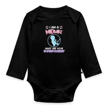 What are your superpowers? I am a midwife - Organic Longsleeve Baby Bodysuit - black - Front