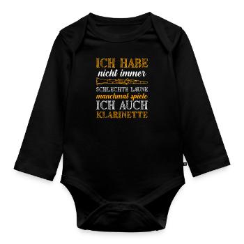 Nicht immer schlechte Laune ich spiele Klarinette - Baby Bio-Langarm-Body - Schwarz - Vorne