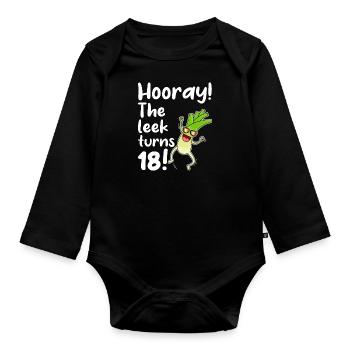 Hurray the leek turns 18 - Organic Longsleeve Baby Bodysuit - black - Front