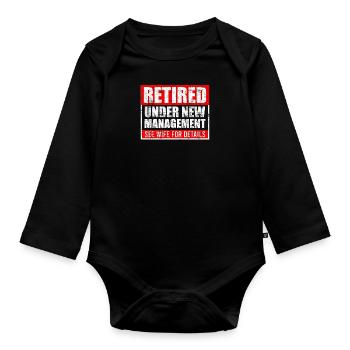 Retirement under new management - Organic Longsleeve Baby Bodysuit - black - Front