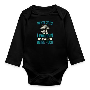 Rente 2023 diese Lehrerin legt die Beine Hoch - Baby Bio-Langarm-Body - Schwarz - Vorne