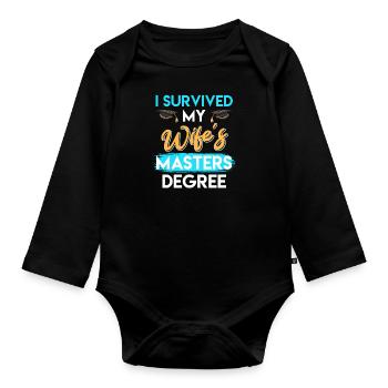 Survived Meine Frau hat einen Master Abschluss - Baby Bio-Langarm-Body - Schwarz - Vorne