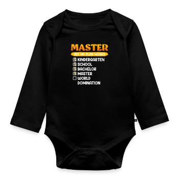 Kindergarten School Bachelor Master Degree - Organic Longsleeve Baby Bodysuit - black - Front
