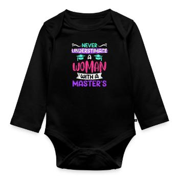 Ne sous-estimez jamais une femme titulaire d’une maîtrise - Body Bébé bio manches longues - noir - Devant