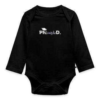 Phinished Finally Doctor Degree Doctorate - Organic Longsleeve Baby Bodysuit - black - Front