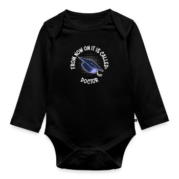 Désormais, il s’appelle Doctor Ph.D Doktortitel - Body Bébé bio manches longues - noir - Devant