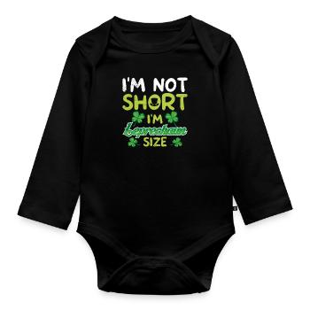 Not small Leprechaun Size St Patrick's Day - Organic Longsleeve Baby Bodysuit - black - Front