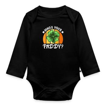 Who's your Paddy? Kleeblatt St. Patrick’s Day - Baby Bio-Langarm-Body - Schwarz - Vorne