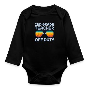 Second Class Class Class Teacher off duty Holiday Teacher - Organic Longsleeve Baby Bodysuit - black - Front