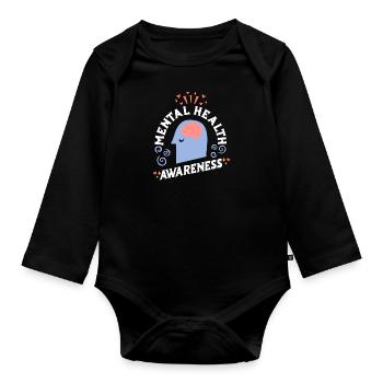 Mental Health Self-Esteem Awareness Mental - Organic Longsleeve Baby Bodysuit - black - Front