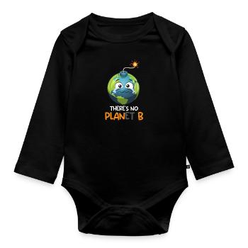 There is no Planet B Environmental Protection Mission Earth - Organic Longsleeve Baby Bodysuit - black - Front