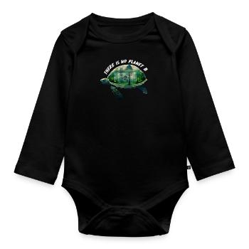 There is no Planet B Earth Day Mission Erde - Organic Longsleeve Baby Bodysuit - black - Front