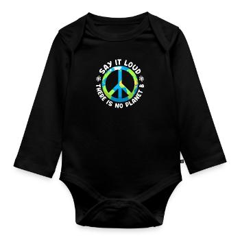 There is no Planet B Umweltschutz Rette die Erde - Baby Bio-Langarm-Body - Schwarz - Vorne