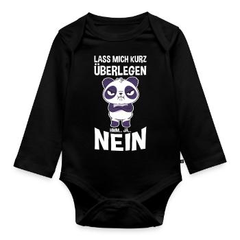 Lass mich kurz überlegen NEIN - Baby Bio-Langarm-Body - Schwarz - Vorne