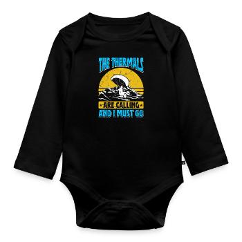 Paragliders Thermals are Calling I must Go - Organic Longsleeve Baby Bodysuit - black - Front