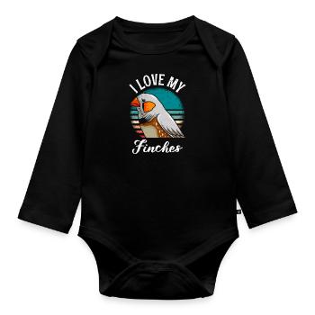 I love my finches, bird lovers, bird ownership - Organic Longsleeve Baby Bodysuit - black - Front