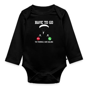 Paragliding must Go, the thermals are calling - Organic Longsleeve Baby Bodysuit - black - Front