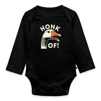 Honk Off – Gänse Meme - Baby Bio-Langarm-Body - Schwarz - Vorne