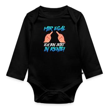 Ruhestand Mir Egal Ich bin jetzt in Rente! - Baby Bio-Langarm-Body - Schwarz - Vorne