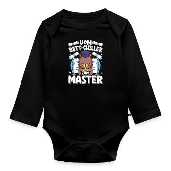 Master's Thesis Completed From Bed Chiller to Bed - Organic Longsleeve Baby Bodysuit - black - Front