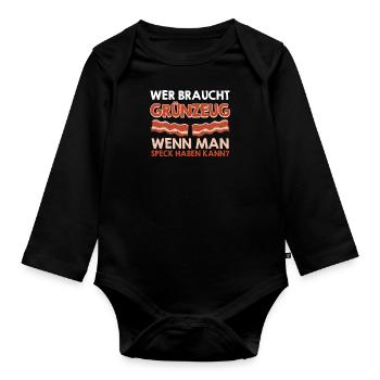 Fleischliebhaber WER BRAUCHT GRÜNZEUG SPECK - Baby Bio-Langarm-Body - Schwarz - Vorne
