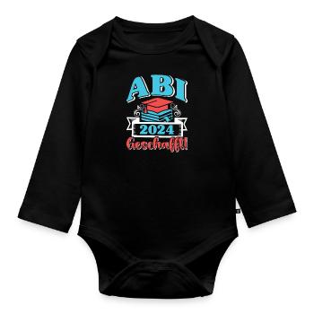 Abi 2024 Geschafft! Abiturienten Abschluss Lustig - Baby Bio-Langarm-Body - Schwarz - Vorne