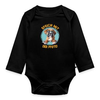 Lustiger Boxer Hund SPRICH MIT DER PFOTE Deutscher - Baby Bio-Langarm-Body - Schwarz - Vorne