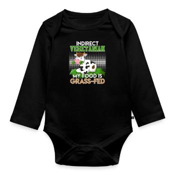 Anti Vegan VÉGÉTARIEN INDIRECT MA NOURRITURE NOURRI À L’HERBE - Body Bébé bio manches longues - noir - Devant