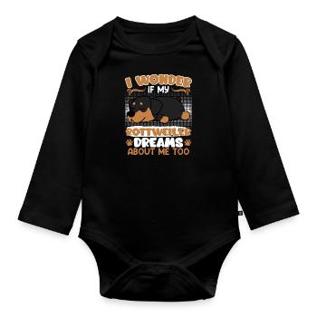Rottie Owner WONDER IF MY ROTTWEILER DREAMS - Organic Longsleeve Baby Bodysuit - black - Front