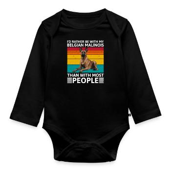 Malinois I'D RATHER BE WITH BELGIAN MALINOIS - Organic Longsleeve Baby Bodysuit - black - Front