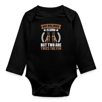 MALINOIS IS GOOD, BUT TWO ARE TWICE AS GOOD - Organic Longsleeve Baby Bodysuit - black - Front