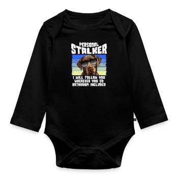 Labrador Dog PERSONAL STALKER I'LL FOLLOW YOU - Organic Longsleeve Baby Bodysuit - black - Front