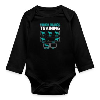 French Bulldog Training Frenchie Stubborn - Organic Longsleeve Baby Bodysuit - black - Front
