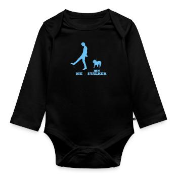 Bulldogs Owner ME MY STALKER French - Organic Longsleeve Baby Bodysuit - black - Front