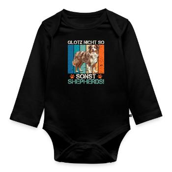 Aussie GLOTZ NICHT SO SONST SHEPHERDS Lustiges - Baby Bio-Langarm-Body - Schwarz - Vorne