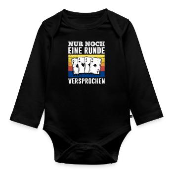 Poker Players ONLY ONE MORE ROUND PROMISED - Organic Longsleeve Baby Bodysuit - black - Front