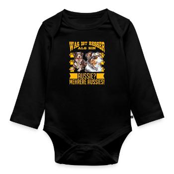 Aussie BETTER THAN AN AUSSIE? SEVERAL AUSSIES! - Organic Longsleeve Baby Bodysuit - black - Front