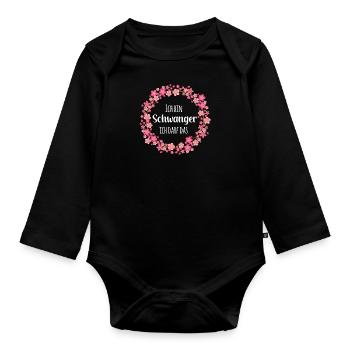 Future mother: AM PREGNANT, CAN DO THAT! Funny - Organic Longsleeve Baby Bodysuit - black - Front