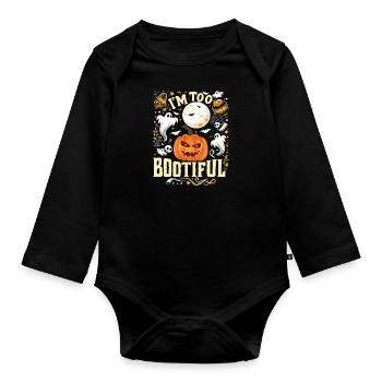 Costume d’Halloween Enfants JE SUIS TROP BOOTIFUL Drôle - Body Bébé bio manches longues - noir - Devant
