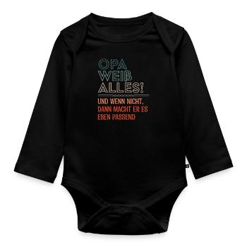 OPA WEIß ALLES UND WENN NICHT MACHT ER ES PASSEND - Baby Bio-Langarm-Body - Schwarz - Vorne