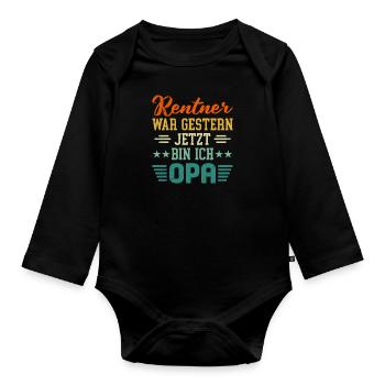 RENTNER WAR GESTERN JETZT BIN ICH OPA Lustiges - Baby Bio-Langarm-Body - Schwarz - Vorne
