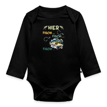 Angler HIER FISCHI FISCHI FISCHI Lustiges Angeln - Baby Bio-Langarm-Body - Schwarz - Vorne