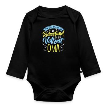 Omi BIN NICHT IM RUHESTAND BIN VOLLZEIT OMA - Baby Bio-Langarm-Body - Schwarz - Vorne