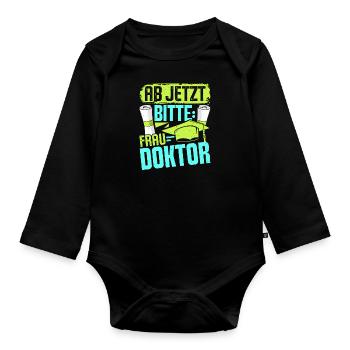 Doktorarbeit AB JETZT BITTE FRAU DOKTOR Lustiges - Baby Bio-Langarm-Body - Schwarz - Vorne