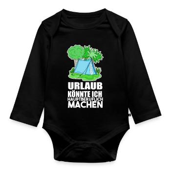 Urlaub Naturliebhaber Camping lustiger Spruch - Baby Bio-Langarm-Body - Schwarz - Vorne