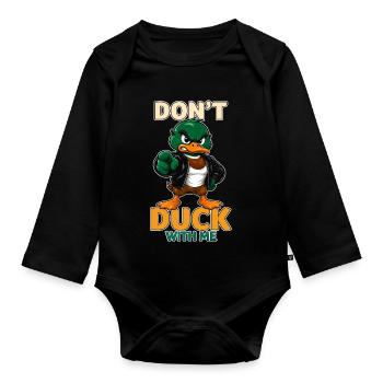 Duck dich nicht mit mir, lustige wütende Stockente - Baby Bio-Langarm-Body - Schwarz - Vorne